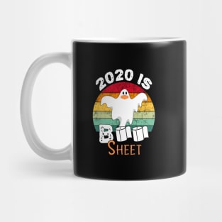 2020 is boo sheet Mug